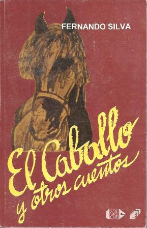 EL CABALLO Y OTROS CUENTOS