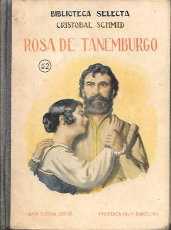 ROSA DE TANEMBURGO - BIBLIOTECA SELECTA 52