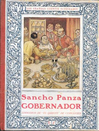 SANCHO PANZA GOBERNADOR. LOS GRANDES CUENTOS ILUSTRADOS