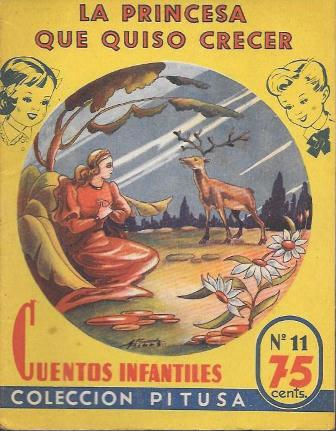 LA PRINCESA QUE QUISO CRECER - CUENTOS INFANTILES COLECCIÓN PITUSA Nº 11