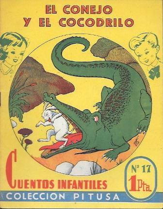 EL CONEJO Y EL COCODRILO - CUENTOS INFANTILES COLECCIÓN PITUSA Nº 17