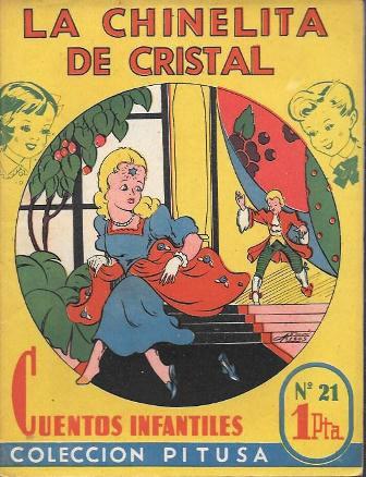 LA CHINELITA DE CRISTAL - CUENTOS INFANTILES COLECCIÓN PITUSA Nº 21