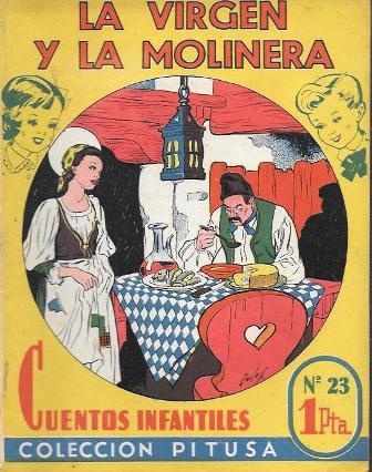 LA VIRGEN Y LA MOLINERA - CUENTOS INFANTILES COLECCIÓN PITUSA Nº 23
