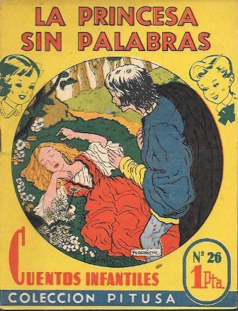 LA PRINCESA SIN PALABRAS - CUENTOS INFANTILES COLECCIÓN PITUSA Nº 26