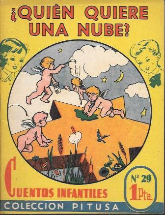¿QUIEN QUIERE UNA NIBE? - CUENTOS INFANTILES COLECCIÓN PITUSA Nº 29