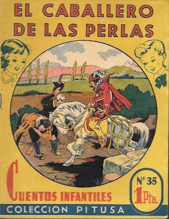 EL CABALLERO DE LAS PERLAS - CUENTOS INFANTILES COLECCIÓN PITUSA Nº 35