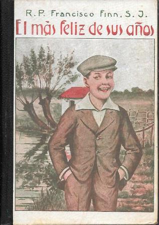 EL MAS FELIZ DE SUS AÑOS - NARRACIONES ESCOLARES