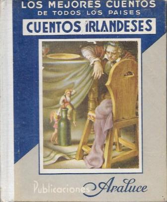 CUENTOS IRLANDESES  - LOS MEJORES CUENTOS DE TODOS LOS PAISES Nº 13