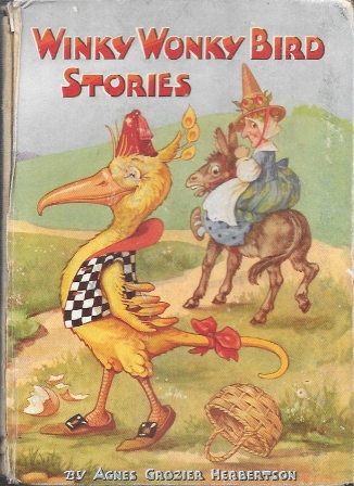 WINKY WONKY BIRD STORIES (ILLUSTRATED BY CECIL BERNARD & OTHERS)