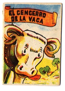 EL CENCERRO DE LA VACA. COLECCIÓN GACELA Nº 21.