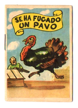 SE HA FUGADO UN PAVO. COLECCIÓN GACELA Nº 72.