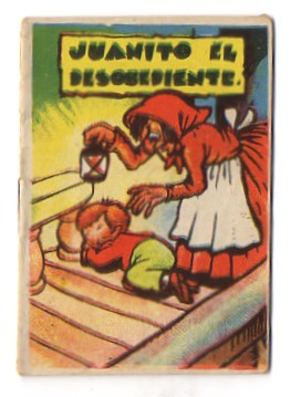 JUANITO EL DESOBEDIENTE. COLECCIÓN GACELA Nº 62.
