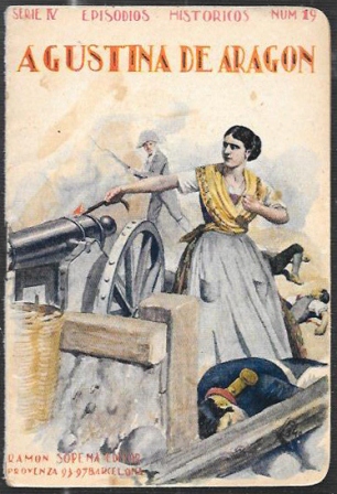 AGUSTINA DE ARAGON (EPISODIOS HISTORICOS) SERIE 4 NUMERO 19