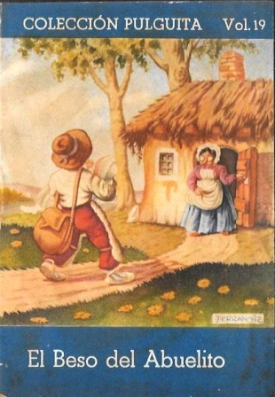 EL BESO DEL ABUELITO - COLECCIÓN PULGUITA VOL. 19