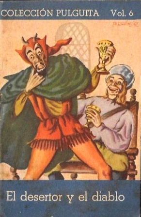 EL DESERTOR Y EL DIABLO - COLECCIÓN PULGUITA VOL. 6