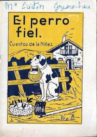 EL PERRO FIEL (CUENTOS DE LA NIÑEZ) -  SERIE A Nº 21
