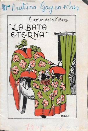 LA BATA ETERNA - CUENTOS DE LA NIÑEZ  Nº 17