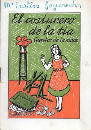 EL COSTURERO DE LA TIA - CUENTOS DE LA NIÑEZ  SERIE A Nº 30