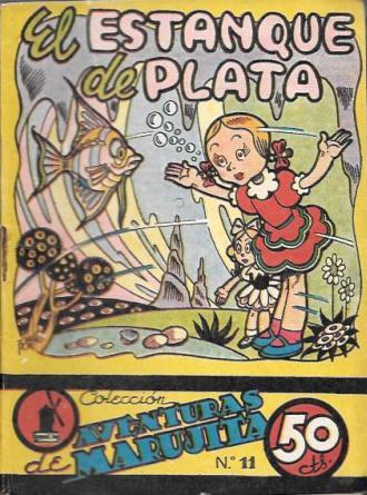 EL ESTANQUE DE PLATA - COLECCION AVENTURAS DE MARUJITA Nº 11