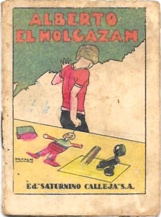ALBERTO EL HOLGAZAN - RECREO INFANTIL CUENTOS MORALES SERIE I TOMO 8