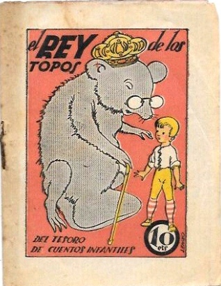 EL REY DE LOS TOPOS - TESORO DE CUENTOS INFANTILES