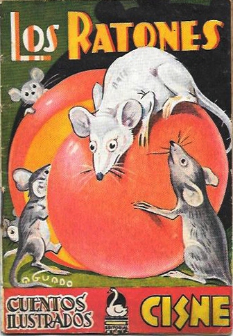LOS RATONES - CUENTOS ILUSTRADOS CISNE Nº 2 SERIE C