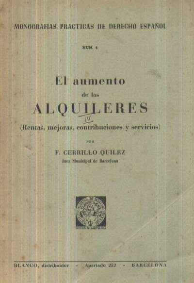 EL AUMENTO DE LOS ALQUILERES (RENTAS, MEJORAS, CONTRIBUCIONES Y SERVICIOS)