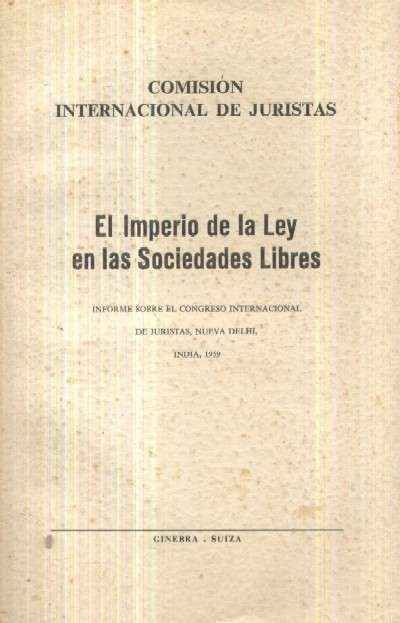 EL IMPERIO DE LA LEY EN LAS SOCIEDADES LIBRES