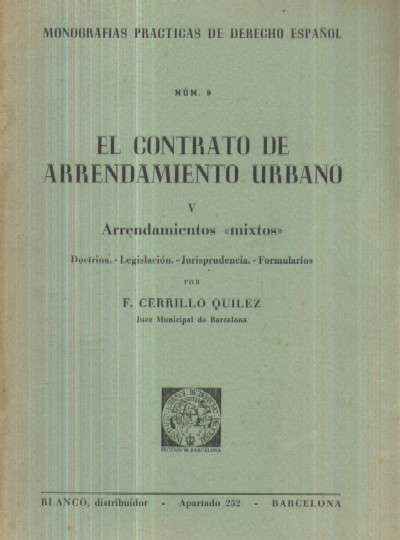 EL CONTRATO DE ARRENDAMIENTO URBANO (V): ARRENDAMIENTOS "MIXTOS"