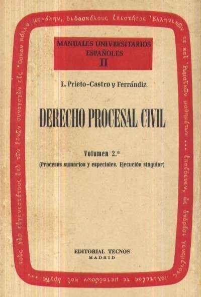MANUALES UNIVERSITARIOS ESPAÑOLES II: DERECHO PROCESAL CIVIL