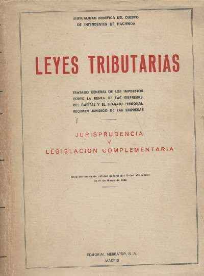 LEYES TRIBUTARIAS. PARTE SEGUNDA.
