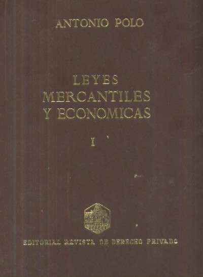 LEYES MERCANTILES Y ECONOMICAS. V TOMOS