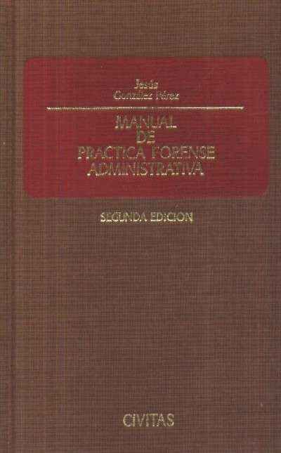 MANUAL DE PRACTICA FORENSE ADMINISTRATIVA