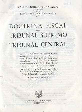 DOCTRINA FISCAL DEL TRIBUNAL SUPREMO Y TRIBUNAL CENTRAL