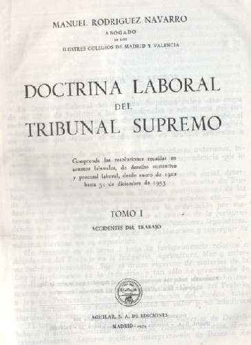 DOCTRINA LABORAL DEL TRIBUNAL SUPREMO 2 TOMOS