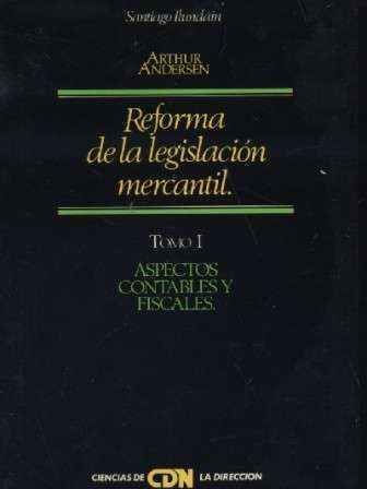 REFORMA DE LA LEGISLACION MERCANTIL. 2 TOMOS.