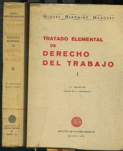 TRATADO ELEMENTAL DE DERECHO DEL TRABAJO  (2 TOMOS)