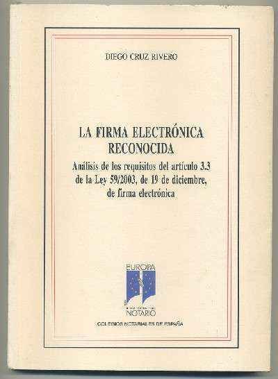 LA FIRMA ELECTRÓNICA RECONOCIDA