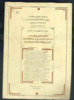 LAS RELACIONES PATERNO-FILIALES EN LA LEGISLACIÓN VISIGODA