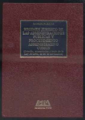 REGIMEN JURIDICO DE LAS ADMI. PUBLICAS Y PROCEDIMIENTO ADMI. COMUN.