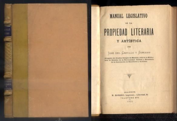 MANUAL LEGISLATIVO DE LA PROPIEDAD LITERARIA Y ARTISTICA.