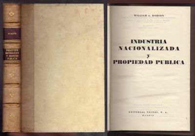 INDUSTRIA NACIONALIZADA Y PROPIEDAD PUBLICA.