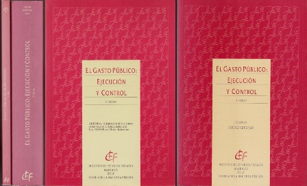 EL GASTO PUBLICO: EJECUCION Y CONTROL. DOS TOMOS.