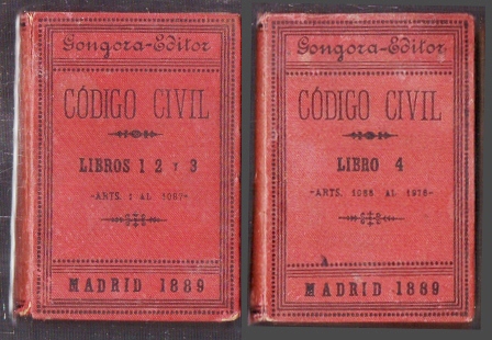CODIGO CIVIL ESPAÑOL LIBROS 1, 2 Y 3 - LIBRO 4. DOS TOMOS.
