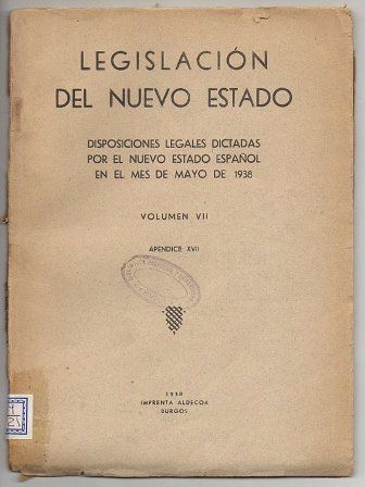 LEGISLACION DEL NUEVO ESTADO VOLUMEN VII APENDICE XVII
