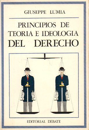 PRINCIPIOS DE TEORIA E IDEOLOGIA DEL DERECHO