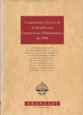 COMENTARIOS A LA LEY DE LA JURISDICCION COSTENCIOSO-ADMINISTRATIVO DE 1998
