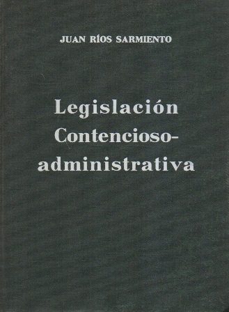 LEGISLACION CONTENCIOSO-ADMINISTRATIVA