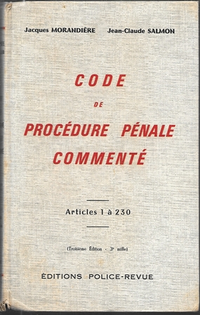 CODE DE PROCEDURE PENALE COMMENTE ARTICLES 1 A 230