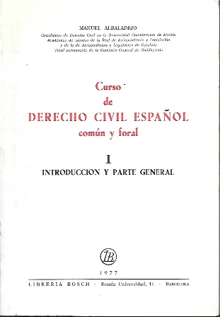 CURSO DE DERECHO CIVIL ESPAÑOL COMUN Y FORAL TOMO I